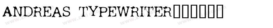 Andreas Typewriter字体转换